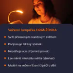 Večerní LED lampička ORANŽOVKA výhody